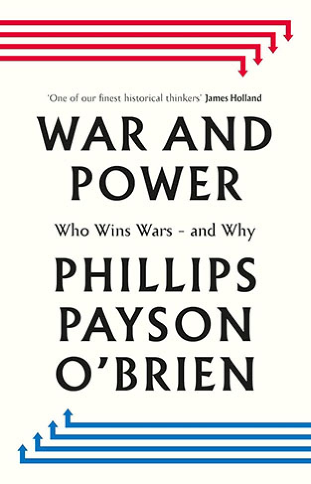 War and Power: Who Wins Wars ― and Why
